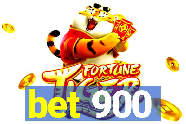 bet 900